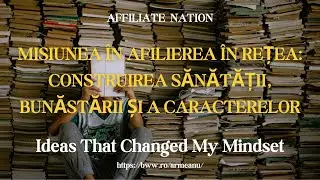 Misiunea în Afilierea în Rețea: Construirea Sănătății, Bunăstării și a Caracterelor