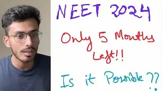 NEET 2024 Full Strategy - Is it Possible ? | Free Resources in END!😍