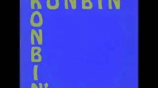 Konbin' - Miss love