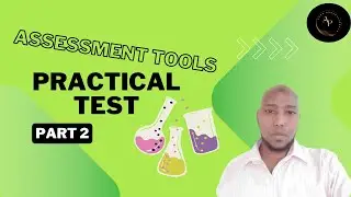 17b- Understanding CBET | Assessment Tools | Support materials |  Practical Assessment | Part 2
