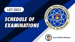 LET 2021: Schedule of Examinations