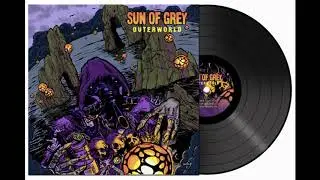 Sun of Grey - Outerworld - full album (2020)