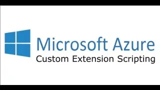 3. Azure Virtual Machine Extension and Userdata
