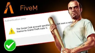 FiveM Authentication error - The Social Club account specified does not own a valid license to GTA V
