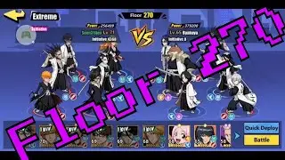 🌟 Floor 270 🌟 - Extreme Challenges - Bleach: Immortal Soul