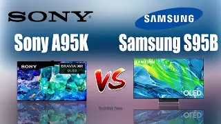Sony A95K vs Samsung S95B QD-OLED 4k TV Comparison - Which QD-OLED is Best?