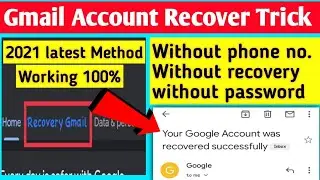 How To Recover Gmail Account Without Phone Number WithOut verification password Trick