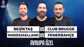 Canlı 🔴 Beşiktaş 0-5 Club Brugge | Nordsjaelland 6-1 Fenerbahçe | Avrupa Özel & Sky Spor