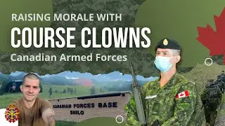 Raising Morale with COURSE CLOWNS on Basic Military Qualification (BMQ)