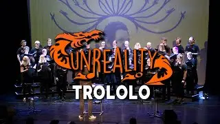Trololo - Unreality