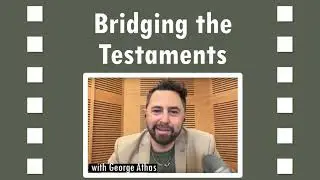 557 Bridging the Testaments (George Athas)