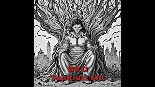 BED - Tepkisiz Mc (Remastered)