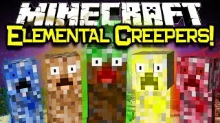 Minecraft ELEMENTAL CREEPERS MOD Spotlight! - NEW CREEPERS! (Minecraft Mod Showcase)