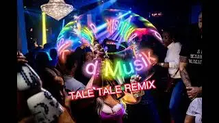 TALE TALE REMIX