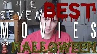 THE BEST SEVEN MOVIES FOR HALLOWEEN 2018 | ScoutTV
