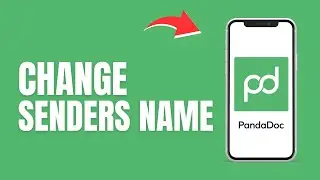 Change Senders Name in Pandadoc | Beginner's Guide