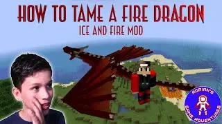 Minecraft How To Tame A Fire Dragon Using The Ice And Fire Mod