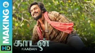 The Unseen World Of Glamour | Kaadan – Behind The Scenes | Vishnu Vishal | Prabu Solomon