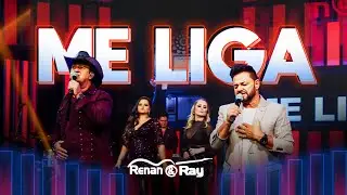 RENAN E RAY - Me Liga (2024)