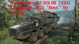 SnowRunner:Z2 KOLOB 74941 ZZ Update v0.3 