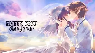 Marry your daughter || Nightcore (Lyrics)