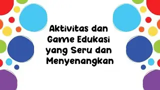 Aktivitas dan Game Edukasi Musik yang Seru dan Menyenangkan