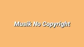 Musik No Copyright Buat Youtuber Pemula