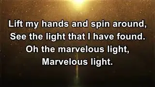 Marvelous Light Instrumental with Lyrics