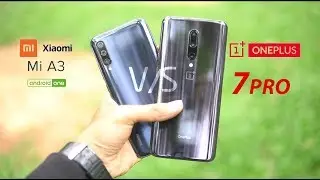 Xiaomi Mi A3 VS OnePlus 7 Pro Camera Test Comparison | Hindi
