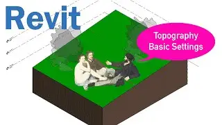 Revit Architecture - Basic terrain settings