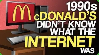 1990s McDonald's Didn't Know What the Internet Was (My Very Own Company)