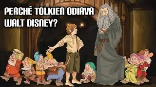 Perché Tolkien odiava Walt Disney?