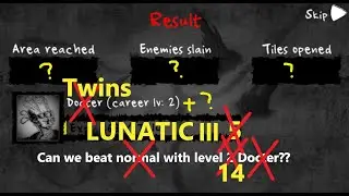 Rogue: monster sweeper (Twins) Lunatic lll Mode Playthrough