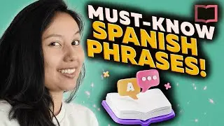 50 Essential Travel Phrases in Spanish