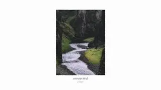 unreqvited | river 🌊 (ambient ep)