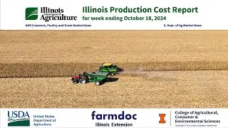 Illinois Production Cost Report - Week Ending October 18, 2024