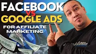 Facebook Ads Vs  Google Ads For Affiliate Marketing | Which One Wins?