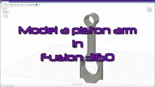 Fusion 360 for Beginners - Piston Tutorial part 1
