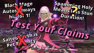 FFXIV Mythbusters #2! Testing More Common Claims about Mechanics in FFXIV!