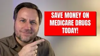 How to Slash Your Medicare Part D Costs Today!