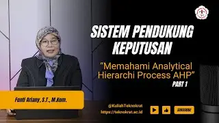 Memahami Analytical Hierarchi Process AHP - Part 1