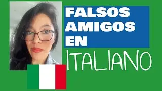 Palabras en italiano iguales al español pero que no significan lo mismo|Adriana Languages