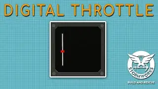 Lua Build Series - Digital Throttle - Stormworks