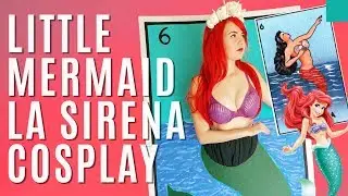 DIY Little Mermaid-Loteria La Sirena Cosplay | Disney and Mexican Culture Combined!