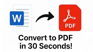 How  To Convert Word to PDF in 30 Seconds (Super Easy!)