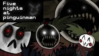 five nights at pinguinman borrado :/