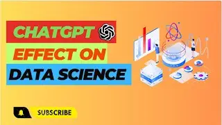 ChatGPT effect on Data Science