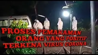 Proses Pemakaman Orang Positif terkena Virus Corona/Covid-19 di Sidoarjo