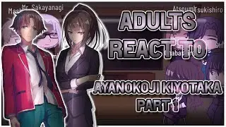 Adults react to Ayanokoji Kiyotaka | Part 1 | COTE | GCRV