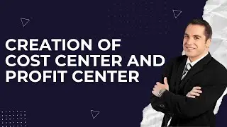 Session 38 - Cost Center & Profit Center Creation | SAP FICO
